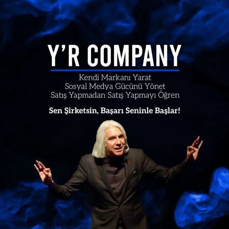 Y’R COMPANY – Fiziksel Katılım